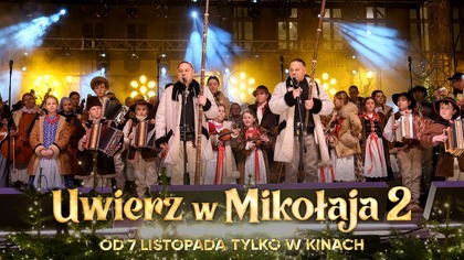 Golec uOrkiestra w Uwierz w Mikołaja 2 tylko w kinach!