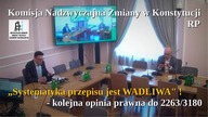 "Systematyka przepisu jest WADLIWA"- opinia prawna do zmian w Konstytucji
