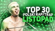 TOP 30 POLSKI RAP/TRAP - LISTOPAD 2021