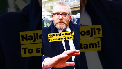 Najlepiej w Rosji? To spieprzaj tam! #Braun #Konfederacja #KonfedeRusja #Rosja #polityka