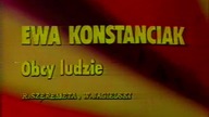 Ewa Konstaciak - Obcy Ludzie