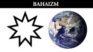 Bahaizm - Religia Pragnąca Zjednoczyć Świat