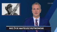 Mateusz Rutkowski nie żyje (07. 01. 2024)