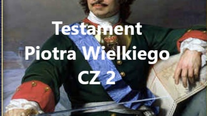 Testament Piotra Wielkiego CZ 2
