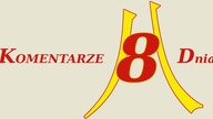 Komentarze 8 dnia - odc. 1 - Komentują: Marcin Hagmajer i Tomasz Banyś