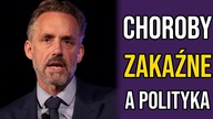 Choroby zakaźne a polityka - Jordan Peterson