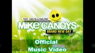 Mike Candys feat  Evelyn & Carlprit - Brand New Day