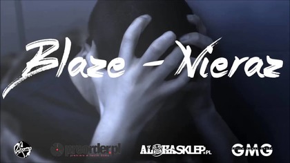 Blaze - Nieraz #Zwalniam Mixtape