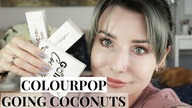 COLOURPOP GOING COCONUTS - CIENIE I POMADKI - PIERWSZE SPOTKANIE Z MARKĄ