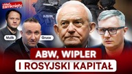 UJAWNIAMY: WIPLER PRZEŚWIETLONY PRZEZ ABW.  ROSJA I TAJEMNICA MILLERA
