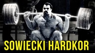 SOWIECKIE METODY budowały NADLUDZKIE MIĘŚNIE