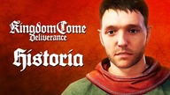 Kingdom Come: Deliverance  STRESZCZENIE FABUŁY!