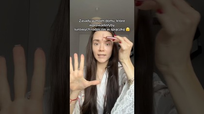 ZASADY W MOIM DOMU, KTÓRE WPROWADZIŁYBY SUROWYCH RODZICÓW W ŚPIĄCZKĘ! cz. 1