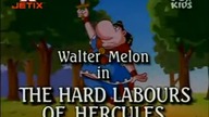 Walter Melon - Ciężkie Prace Herkulesa