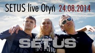 SETUS - live '2014 (Otyń 24.08.2014)