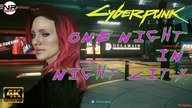 Cyberpunk 2077 - One Night in Night City