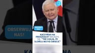 (subskrybuj) Kaczyński na proszkach? Wkurzył się: TAK ŁGAJĄ, ŻE SŁOŃCU WSTYD ŚWIECIĆ #shorts