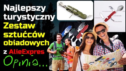 Dobry turystyczny zestaw sztućców obiadowych z AlieExpres - Opinia