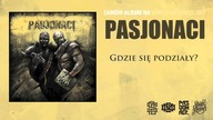 Pasjonaci - Gdzie się podziały? (prod. Pawko)
