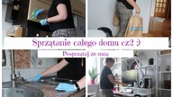 Motywacyjne sprzątanie całego domu cz 2 Posprzątaj ze mną Uporządkowana
