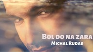 Michal Rudas - Bol Do Na Zaraz (cover)