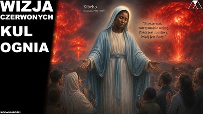 WIZJA CZERWONYCH KUL OGNIA