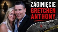 Zaginięcie Gretchen Anthony Historie Kryminalne