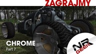 Chrome Part VII - Zagrajmy