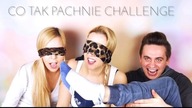 CO TAK PACHNIE? CHALLENGE  / Whats That Smell
