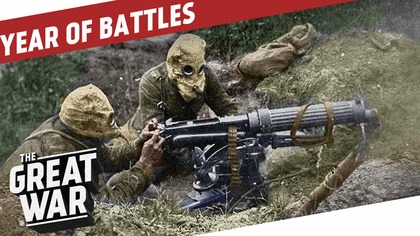 The Year Of Battles I THE GREAT WAR WW1 Summary Part 6