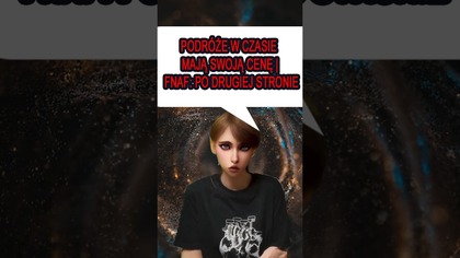 Podróże w czasie mają swoją cenę #fnaf #fnafbooks #feeria #fnafpolska #fivenightsatfreddys