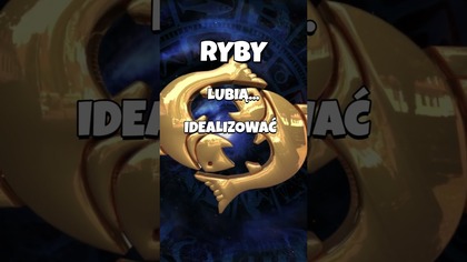 RYBY  lubią idealizować  #shorts #miłość #relacje #horoskop #astrologia #związki #uczucia #ryby