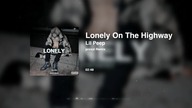 Lil Peep - Lonely On The Highway (Remix)