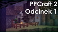 Nowe Góry i Jaskinie! Odc. 1 [PPCraft 2]