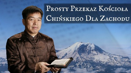 Prosty Przekaz Kościoła Chińskiego Dla Zachodu - Brat Yun (z polskim lektorem)