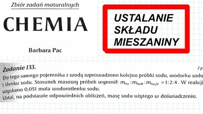 ZADANIE 133 Barbara Pac USTALANIE SKŁADU MIESZANINY.  #chemia #chemistry