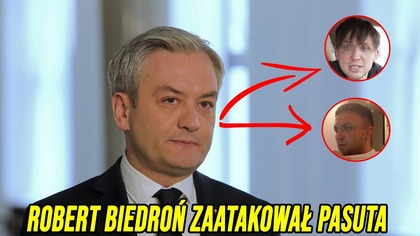 ROBERT BIEDROŃ ZAATAKOWAŁ PASUTA