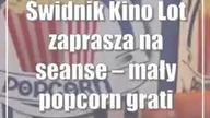 Świdnik: Kino Lot zaprasza na seanse  mały popcorn gratis!