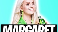 Dlaczego Margaret jest Nielubiana?