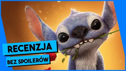 Lilo i Stitch ROZBIJĄ BANK Disneya - recenzja filmu