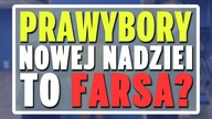 Prawybory w Nowej Nadziei to farsa?