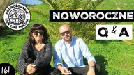 Noworoczne Q&A - Odpowiadamy na WASZE PYTANIA