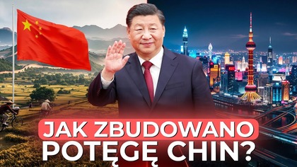 JAK CHINY ZDOMINOWAŁY ŚWIAT? 
