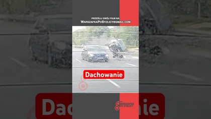 Patrząc na nagranie, mam inną teorię niż media.  A Wy? #warszawa #wypadek #dachowanie