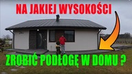 Co to jest poziom zero? jak wysoko zrobić podłogę w domu, budowa domu, Dom na start bez kredytu
