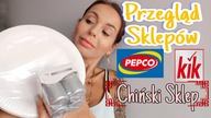 PRZEGLĄD KIK - PEPCO - CHIŃSKI SKLEP - HAUL