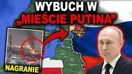 POTĘŻNY POŻAR W ROSJI - kolejny niewyjaśniony wybuch (WOJNA UKRAINA ROSJA)
