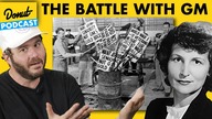 The Woman Who Led The Bloody Battle Against GM - Past Gas #65
