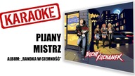 KARAOKE Pijany mistrz | NOCNY KOCHANEK | album: Randka w Ciemność