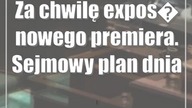 Za chwilę exposé nowego premiera.  Sejmowy plan dnia